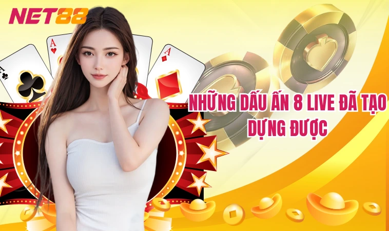 8Live – Sân Chơi Cá Cược Bóng Đá Uy Tín Hot Nhất 2024 4 Những dấu ấn 8 Live đã tạo dựng được