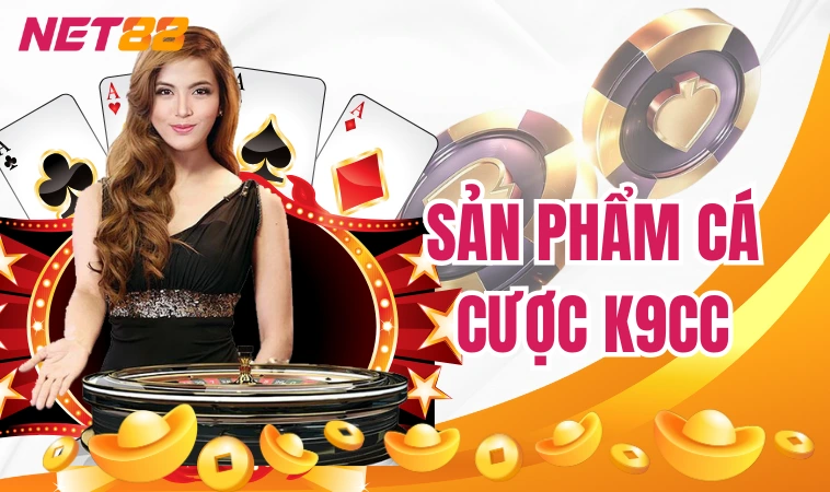 K9cc| Khám Phá Kho Game Khổng Lồ, Trả Thưởng Siêu Cao 4 Sản phẩm cá cược K9cc