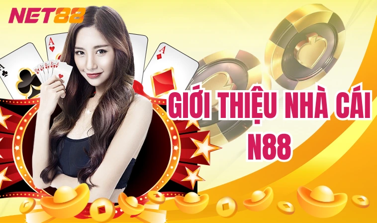 N88: Sân Chơi Cá Cược Đỉnh Chóp, Khuyến Mãi Thả Ga 2024 4 Giới thiệu nhà cái N88