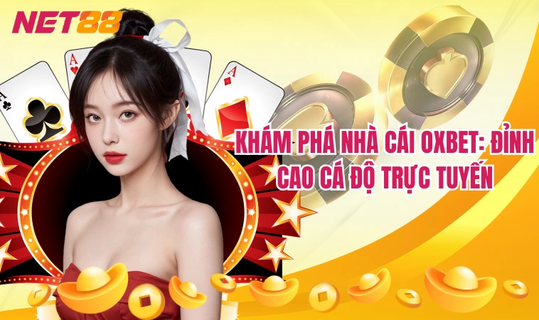 Oxbet: Khám Phá Dịch Vụ Cá Cược Hàng Đầu 2024 3 Khám phá nhà cái Oxbet: Đỉnh cao cá độ trực tuyến