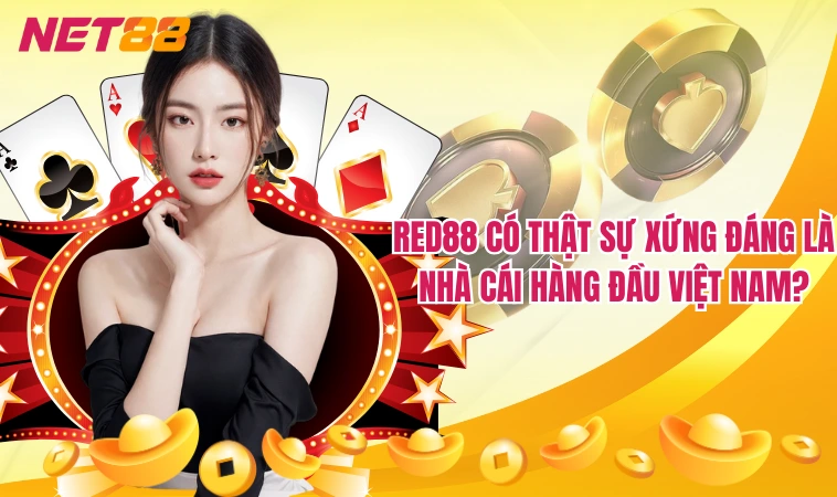 Red88: Đánh Giá Chi Tiết Về Nhà Cái Hàng Đầu Việt Nam 4 Red88 có thật sự xứng đáng là nhà cái hàng đầu Việt Nam?