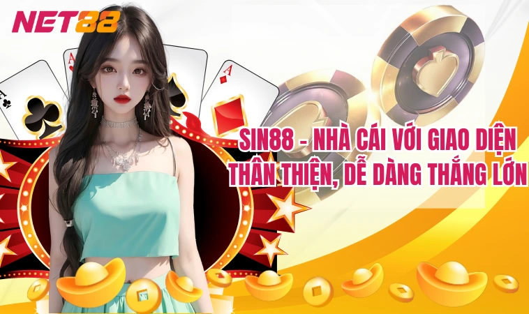 Sin88 - Khám Phá Nền Tảng Cá Cược Đỉnh Cao 2024 4 Sin88 - Nhà cái với giao diện thân thiện, dễ dàng thắng lớn